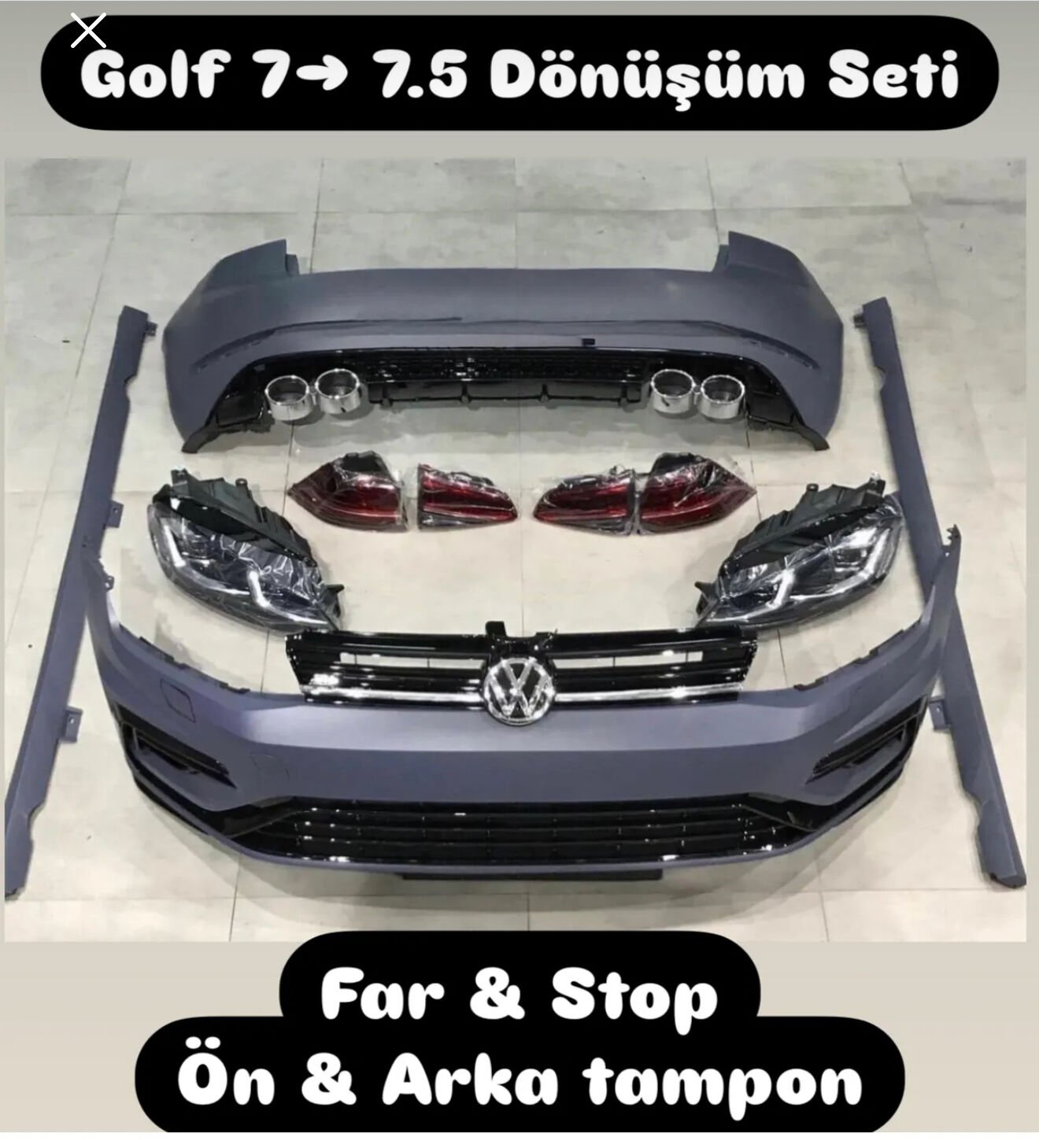 Golf 7 uyumlu 7.5 R Dönüşüm Seti 7->7.5 SET FAR + STOP + ÖN ARKA TAMPON