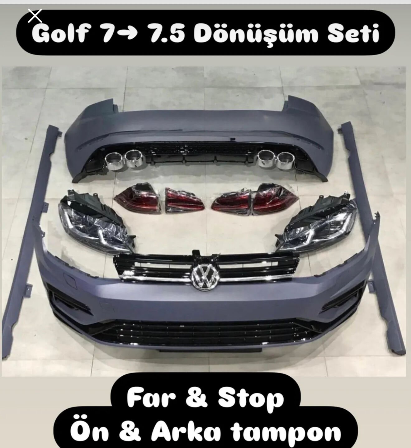 Golf 7 uyumlu 7.5 R dönüşüm seti FAR+STOP+ÖNveARKA TAMPON